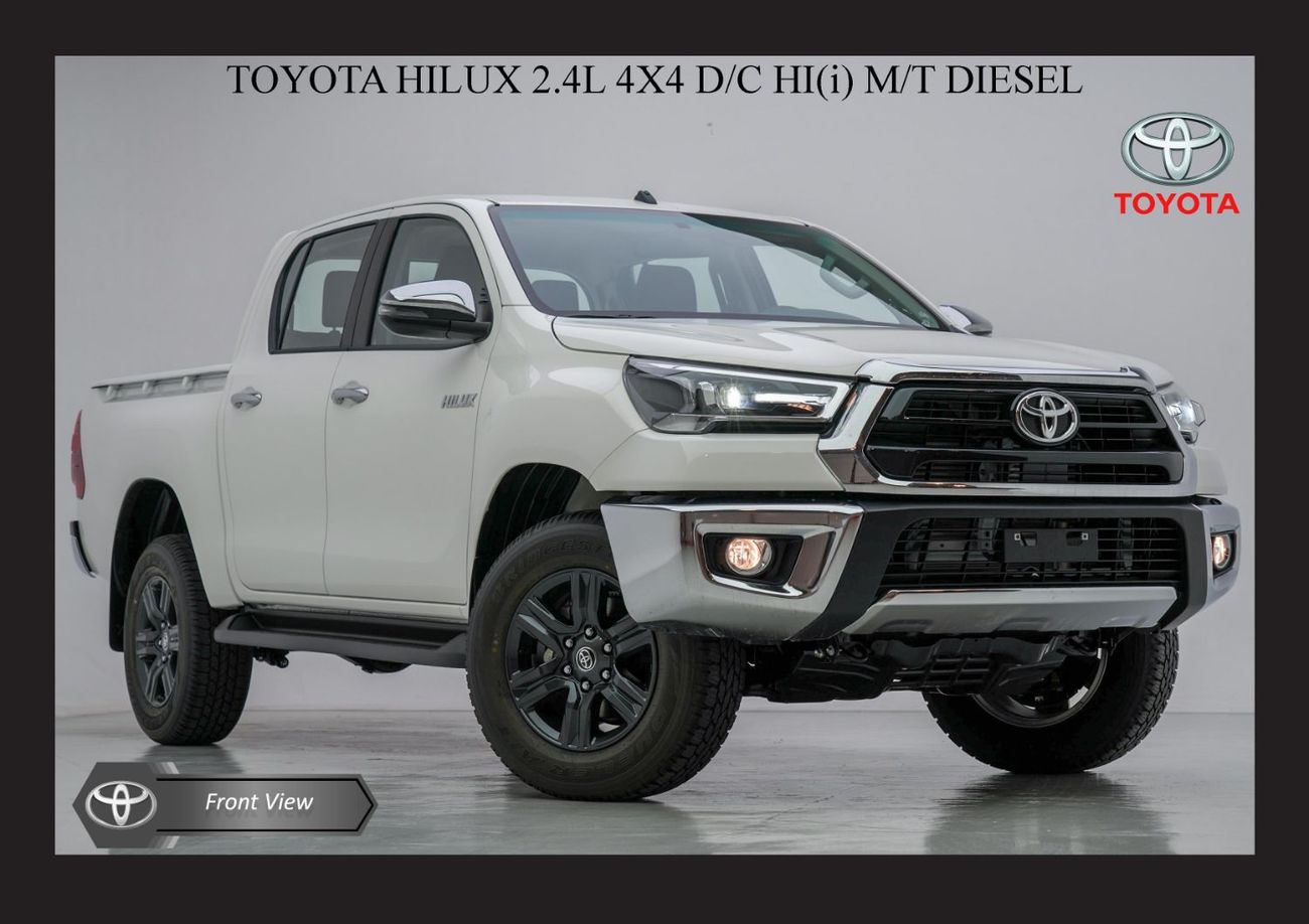 تويوتا هيلوكس TOYOTA HILUX 2.4L 4X4 D/C HI(i) M/T DSL 2025 Export Only